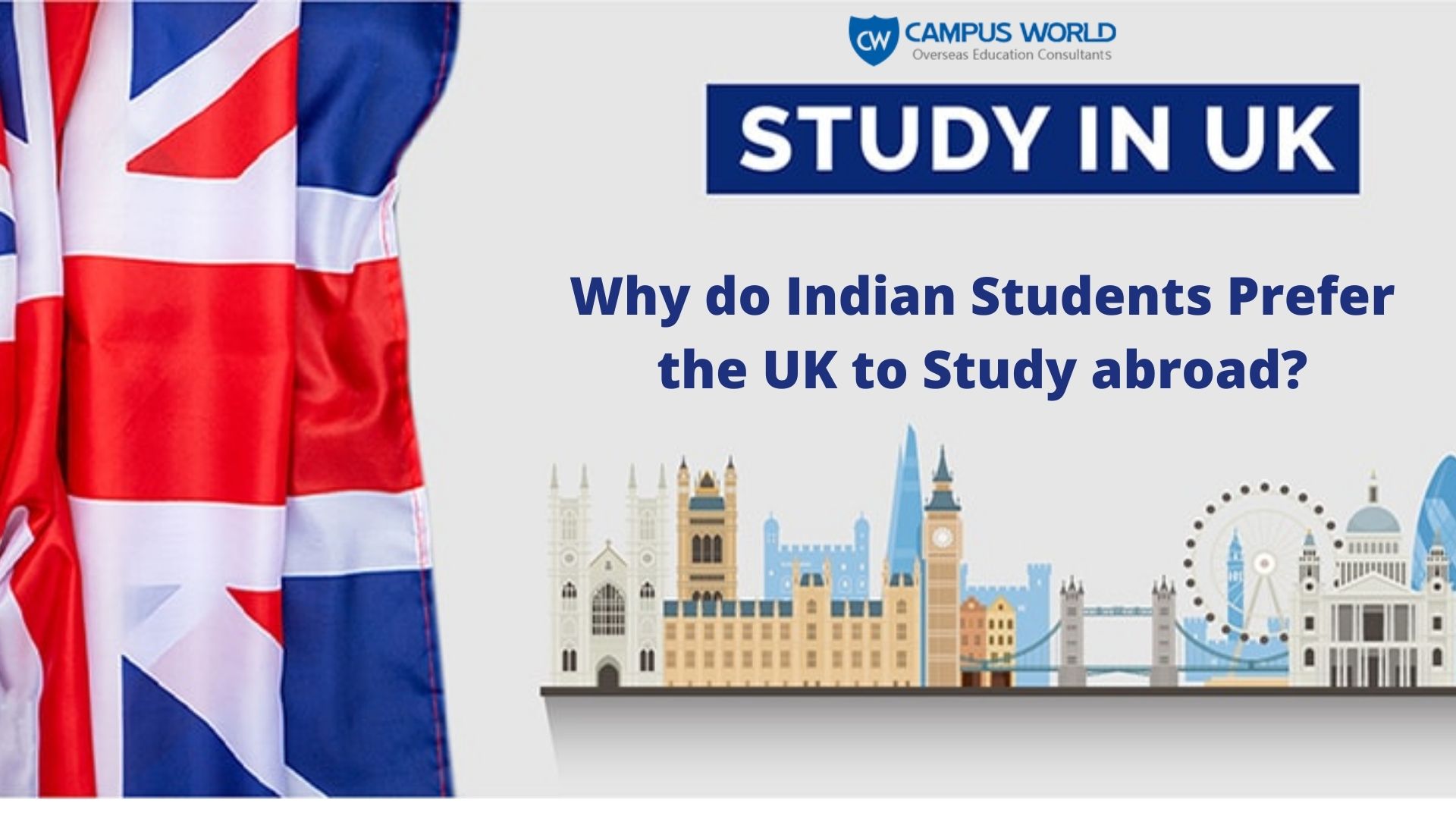 Why do Indian Students Prefer the UK to Study abroad? 