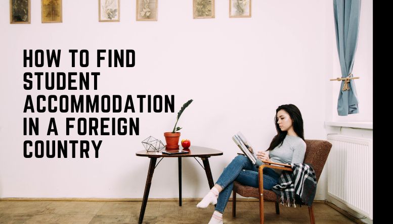 How to Find Student Accommodation in a Foreign Country