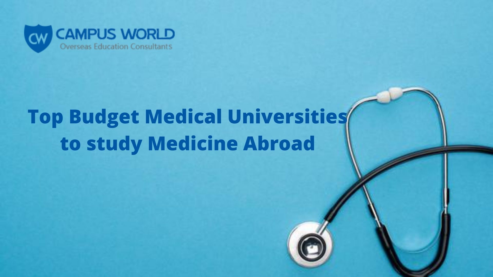 Top Budget Medical Universities to study Medicine Abroad